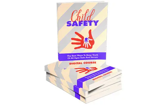 Child Safety – eBook with Resell Rights